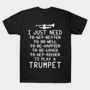 Brass of Success: Trumpet, Betterment, Happiness, Love, and Riches! T-Shirt